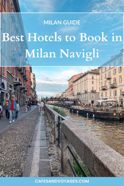 Best Hotels to Book in Navigli, Milan (2024)