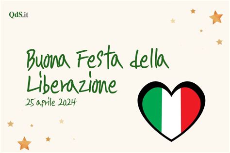 Buon 25 Aprile 2024 Festa Della Liberazione E Frasi Da Inviare