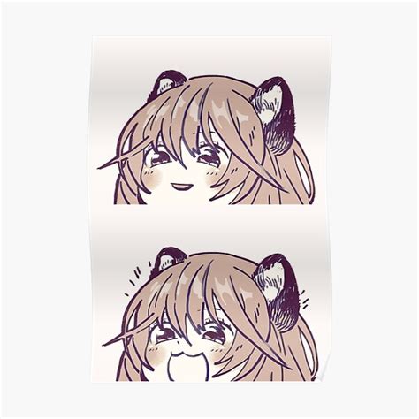 My Double Pack Of Happy Raccoon Noises Raphtalia Meme Poster For Sale