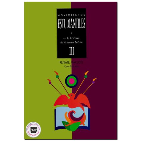 Movimientos Estudiantiles Iii En La Historia De Am Rica Latina Renat