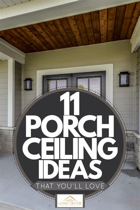 11 Porch Ceiling Ideas That You'll Love