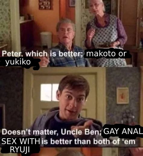 Gay A Sex With Ryuji Peter Which Is Better Know Your Meme