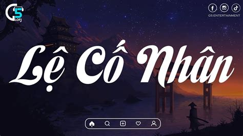 Lệ Cố Nhân Nhìn Người Đi Anh Bật Khóc Lofi Chill Nhạc Lofi Hot Tiktok Hay Nhất