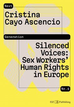 Cristina Cayo Ascencio Silenced Voices Sex Workers Human Rights In