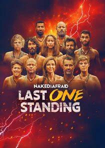 Naked And Afraid Last One Standing Tv Listings And Info Page