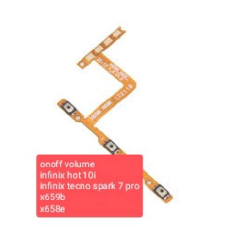 Jual Onoff Volume Infinix Hot I Tecno Spark Pro X B X E Shopee Indonesia