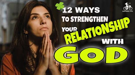 12 Ways To Strengthen Your Relationship With God Youtube