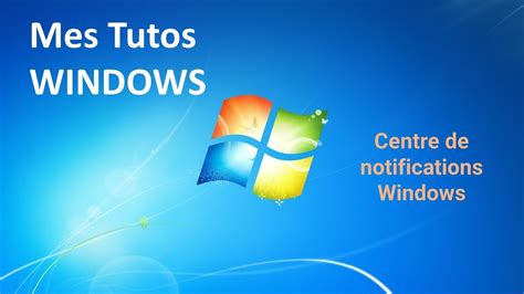 Windows Centre De Notifications Windows Youtube