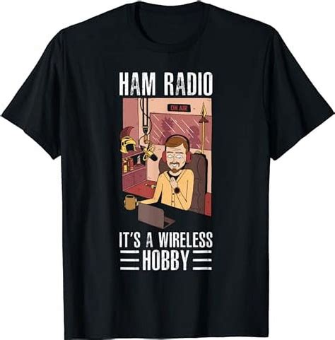 Ham Radio Operator For Ham Radio Amateur And Funny Ham Radio T Shirt