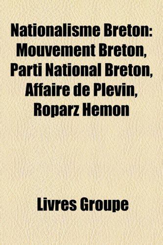 Nationalisme Breton Mouvement Breton Affaire De Plevin Parti