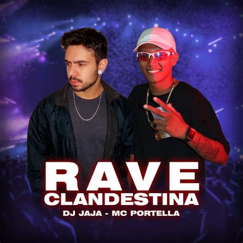 Rave Clandestina Feat Mc Portella Youtube Music