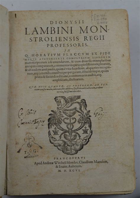 Dionysii Lambini In Q Horatium Flaccum Ex Fide Atque Auctoritate