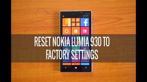 How To Reset Nokia Lumia 930 To Factory Settings YouTube