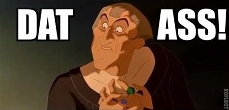 Image 285357 Dat Ass Know Your Meme