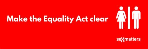 Make The Equality Act Clear Graphics Sex Matters