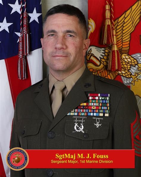 Sergeant Major Matthew J Fouss 1st Marine Division Biography