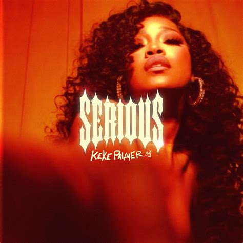 ‎serious Single Album By Keke Palmer Apple Music