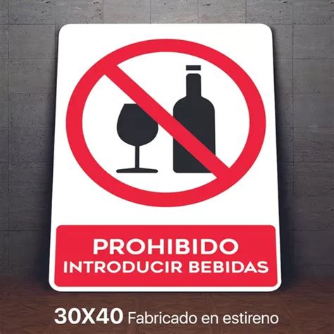 Señalamiento Prohibido Introducir Bebidas Letrero 30x40 Meses Sin