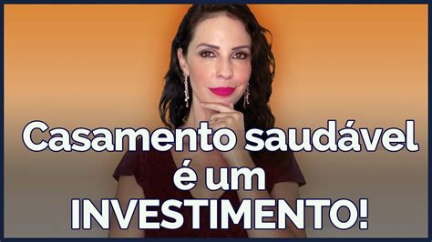 Como manter um Casamento Saudável DICAS SIMPLES para melhorar a