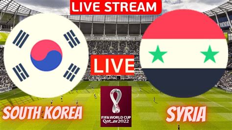 South Korea vs Syria Live Stream, TV Guide, How To Watch Asia World Cup ...