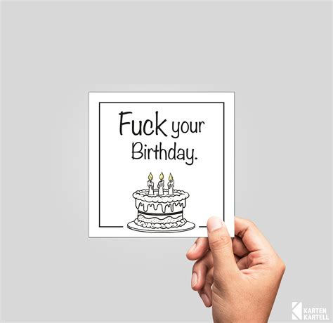 Birthday Card Fuck Your Birthday Including Envelope Etsy