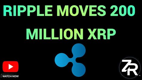 Ripple Moves 200 Million XRP YouTube