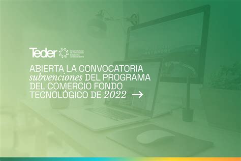 Abierta La Convocatoria De Subvenciones Del Programa Del Comercio Fondo