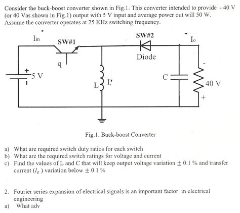 Solved Consider The Buck Boost Converter Shown In Fig 1 Chegg