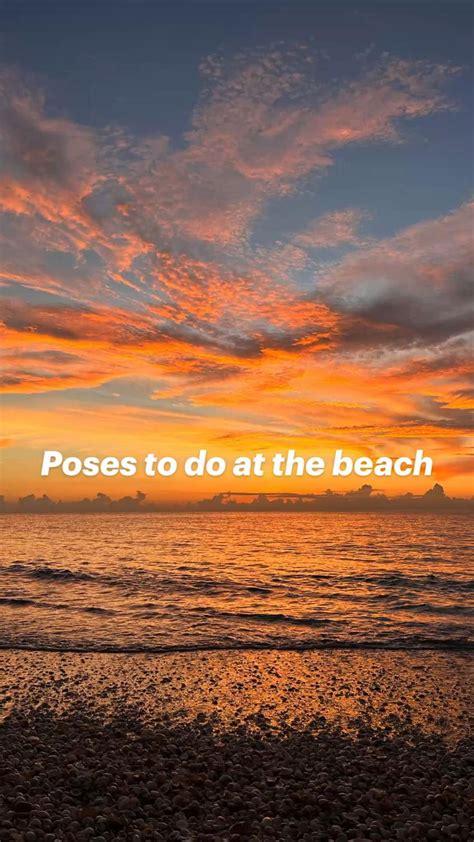 Poses To Do At The Beach Beach Pic Inspo Instagram Inspo