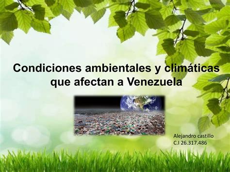 Contaminacion Ambiental Y Climatica En Venezuela Ppt