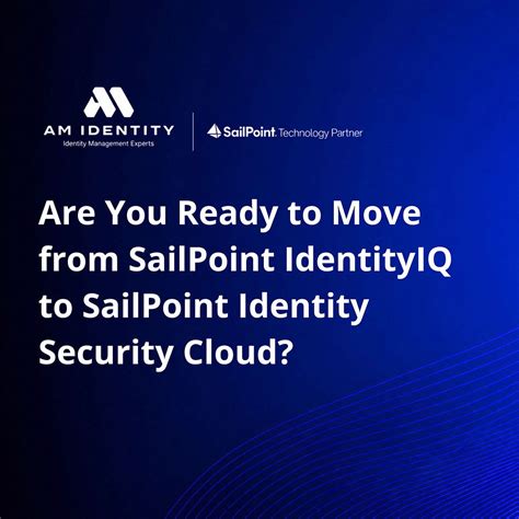 ready  move  sailpoint identityiq  sailpoint identity