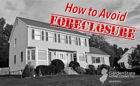 How To Avoid Foreclosure A Brief Overview Garden State Home Loans Nj