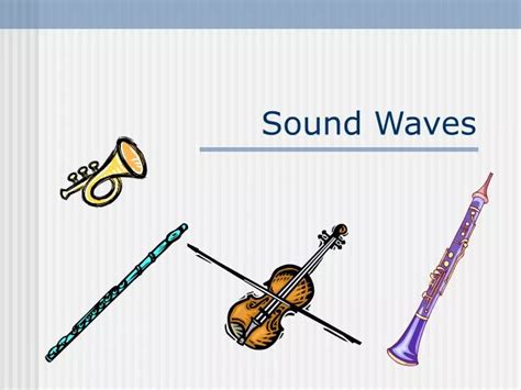 Ppt Sound Waves Powerpoint Presentation Free Download Id 5561628