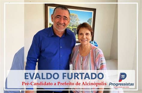 Pp Lan A Pr Candidatura De Evaldo Furtado Prefeito De Alcin Polis