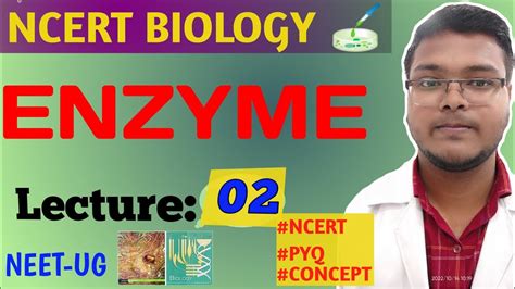 Enzyme Lect Biomolecule Neet Ncert Biology Youtube