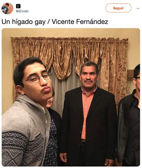Memes de Vicente Fernández rechazando el hígado gay Erizos