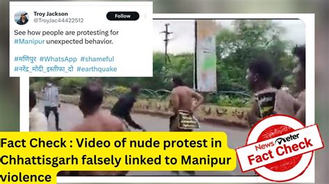 Fact Check Video Of Nude Protest In Chhattisgarh Falsely Linked To