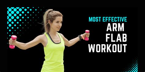 Most Effective Arm Flab Workout 2022