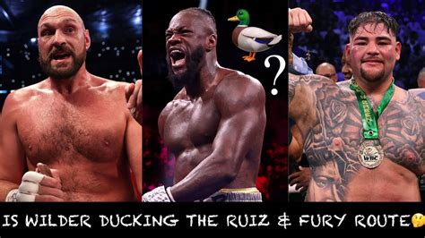 Deontay Wilder Is Ducking Andy Ruiz Tyson Fury Route Claims Wilder