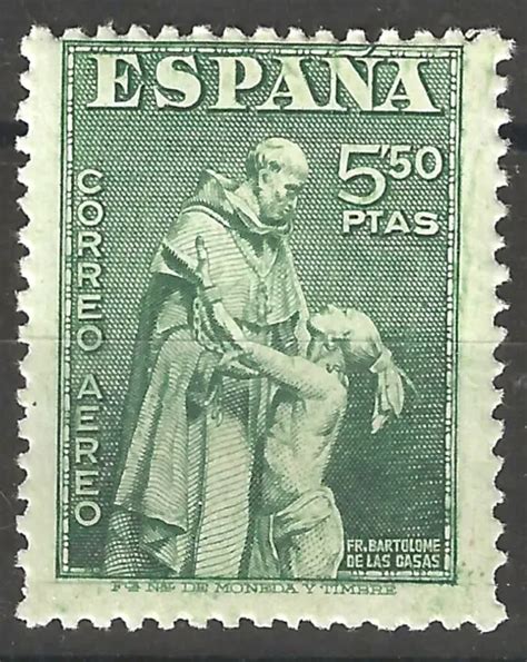 Timbres Espagne Poste A Rienne Bartolome De Las Casas Neuf