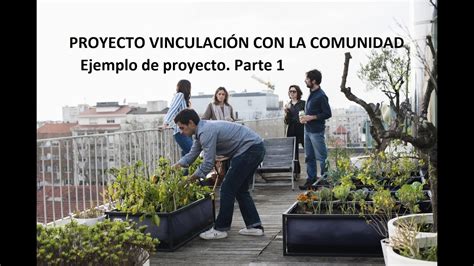 Modelo De Proyecto De Vinculacion Con La Comunidad Gu A Integral Para