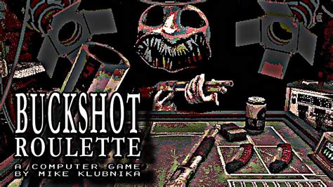 DUELO A MUERTE CON ESCOPETA Buckshot Roulette YouTube