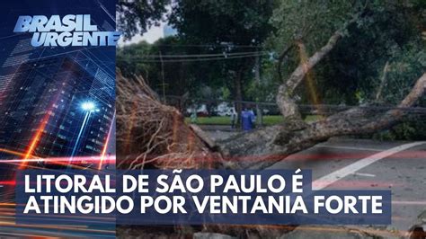 Litoral De S O Paulo Atingido Por Ventania Forte Brasil Urgente