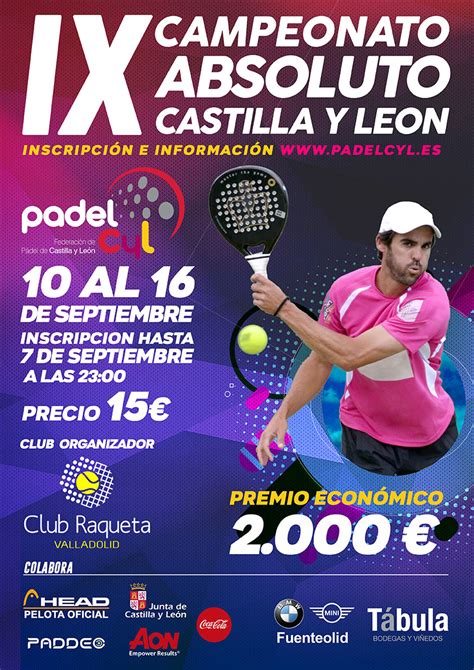 Ix Campeonato Absoluto Cyl Padel Club Raqueta Valladolid