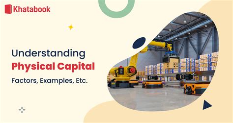understanding physical capital factors examples
