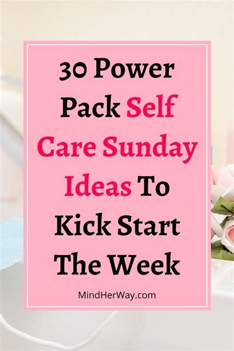 Self-Care Sunday Routine: 30 Self-Care Activities To Help You Recharge