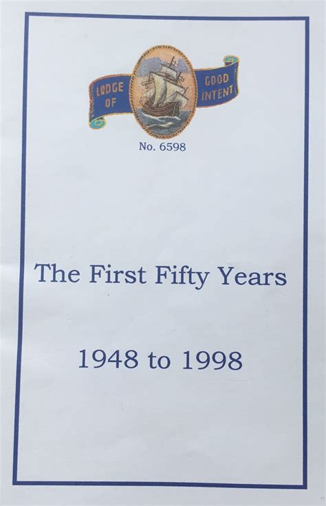 Lodge History 1 – Lodge of Good Intent 6598
