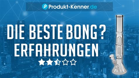 BESTE Bong - Erfahrungen | Bong Test | Bester Grinder + Bester Vorkühler!?