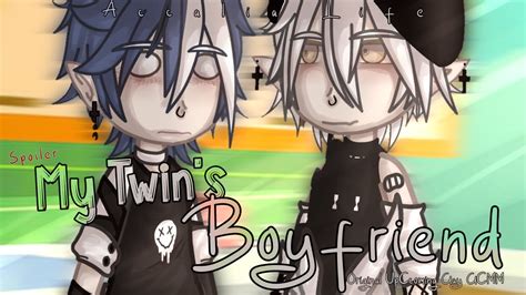 My Twin S Boyfriend Original Upcoming Gay GCMM SPOILER YouTube