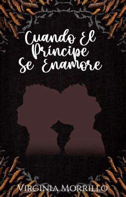 Cuando el Príncipe se enamore Gay En Proceso Capítulo 7 Wattpad